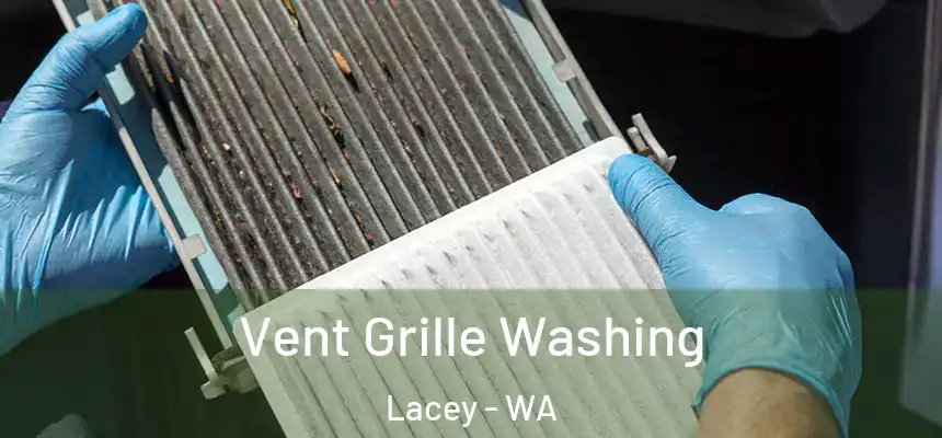  Vent Grille Washing Lacey - WA